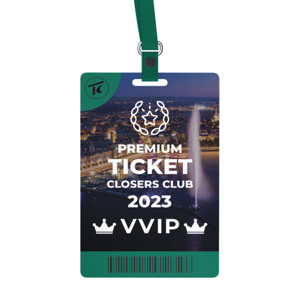 Ticket Premium Closers Club© | Genève - International